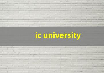 ic university